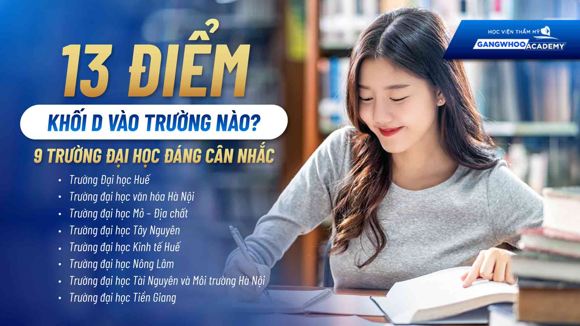 13 Điểm Khối D Vào Trường Nào? 9 Trường Đại Học Đáng Cân Nhắc